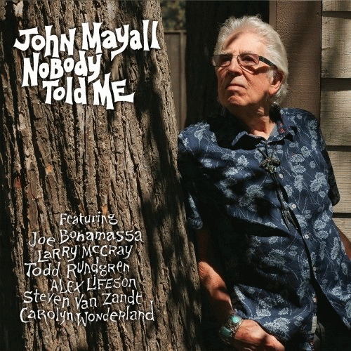 John Mayall : Nobody Told Me